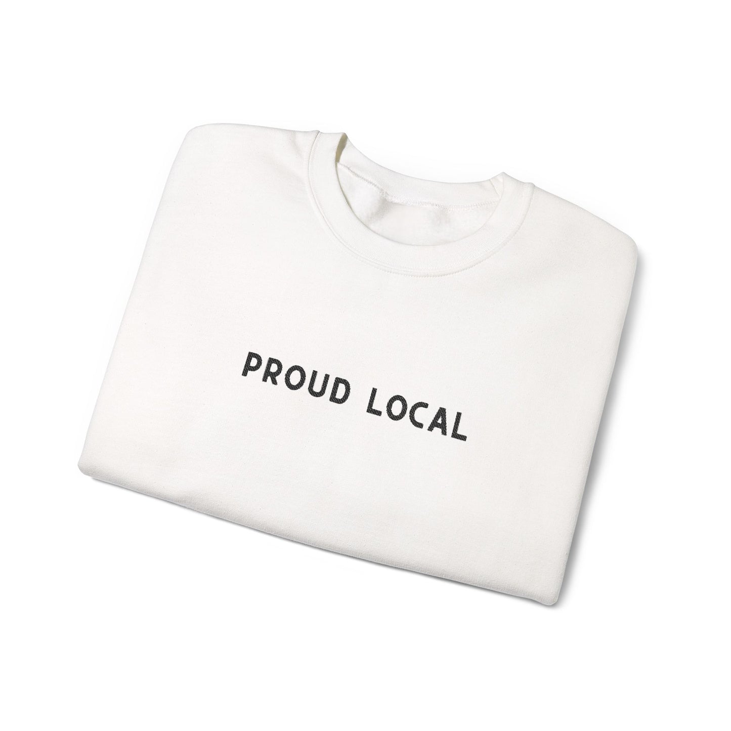 Embroidered Proud Local Crewneck Sweatshirt