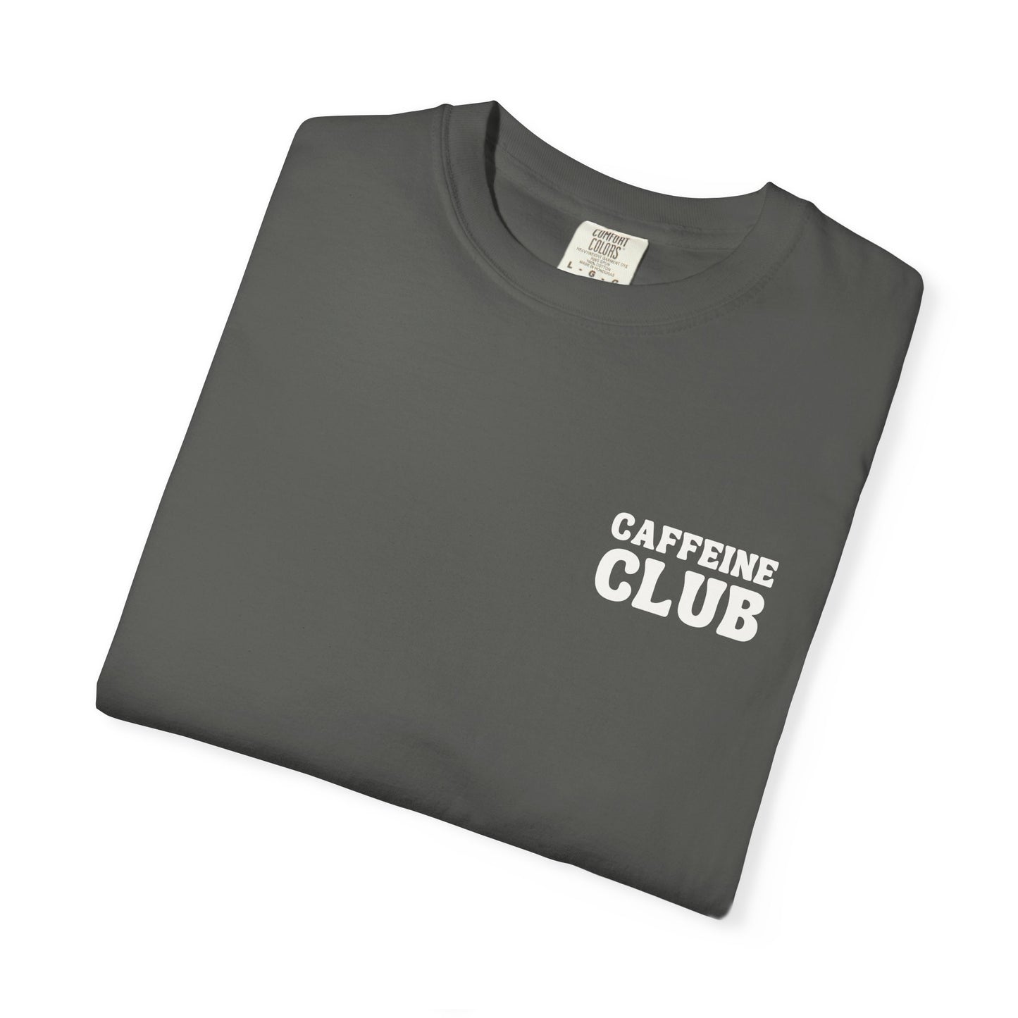 Caffeine Club T-Shirt