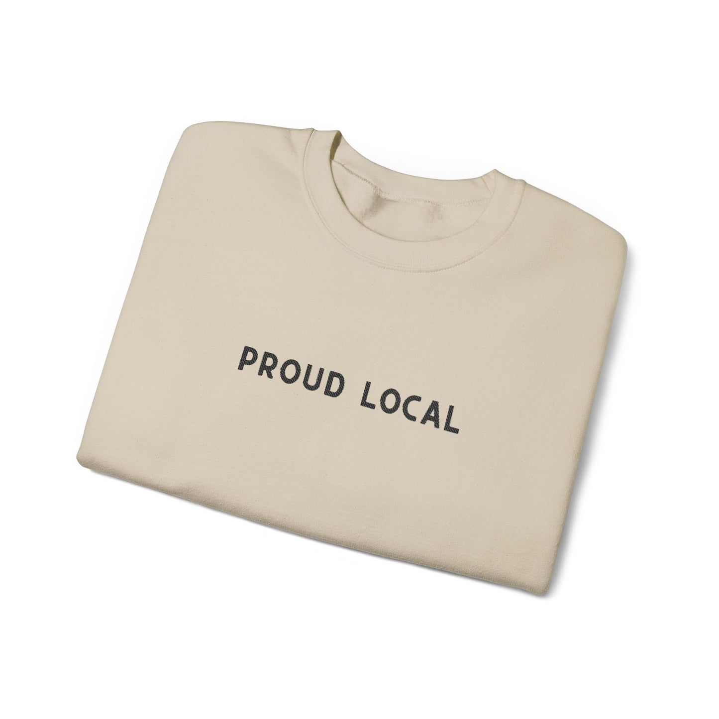 Embroidered Proud Local Crewneck Sweatshirt